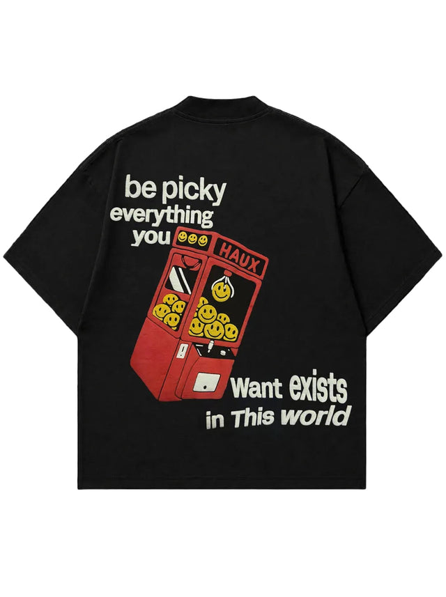 BE PICKY T-SHIRT