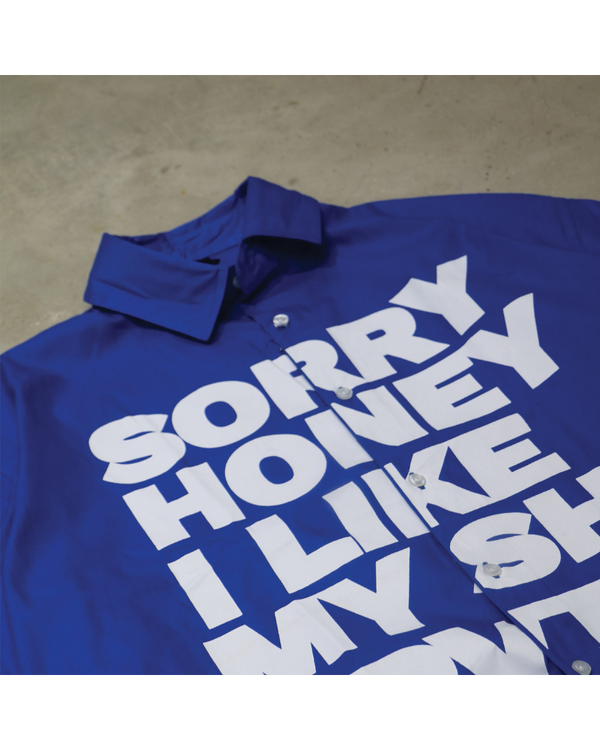 Sorry Honey I Like My Shi PVT Shirt