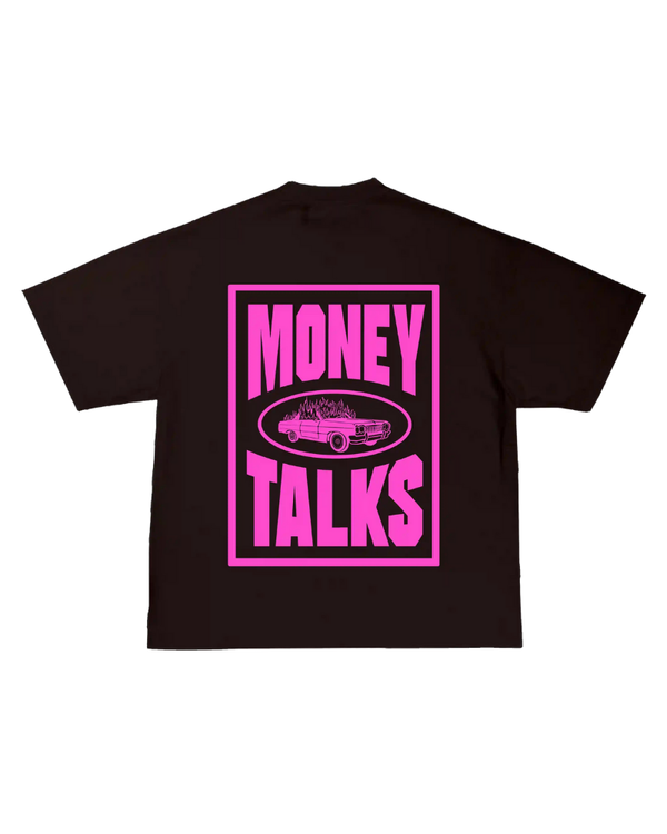 MONEY TALKS