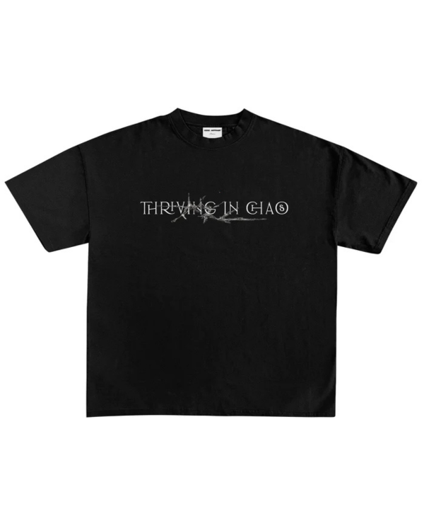 THRIVING IN CHAOS / BLACK