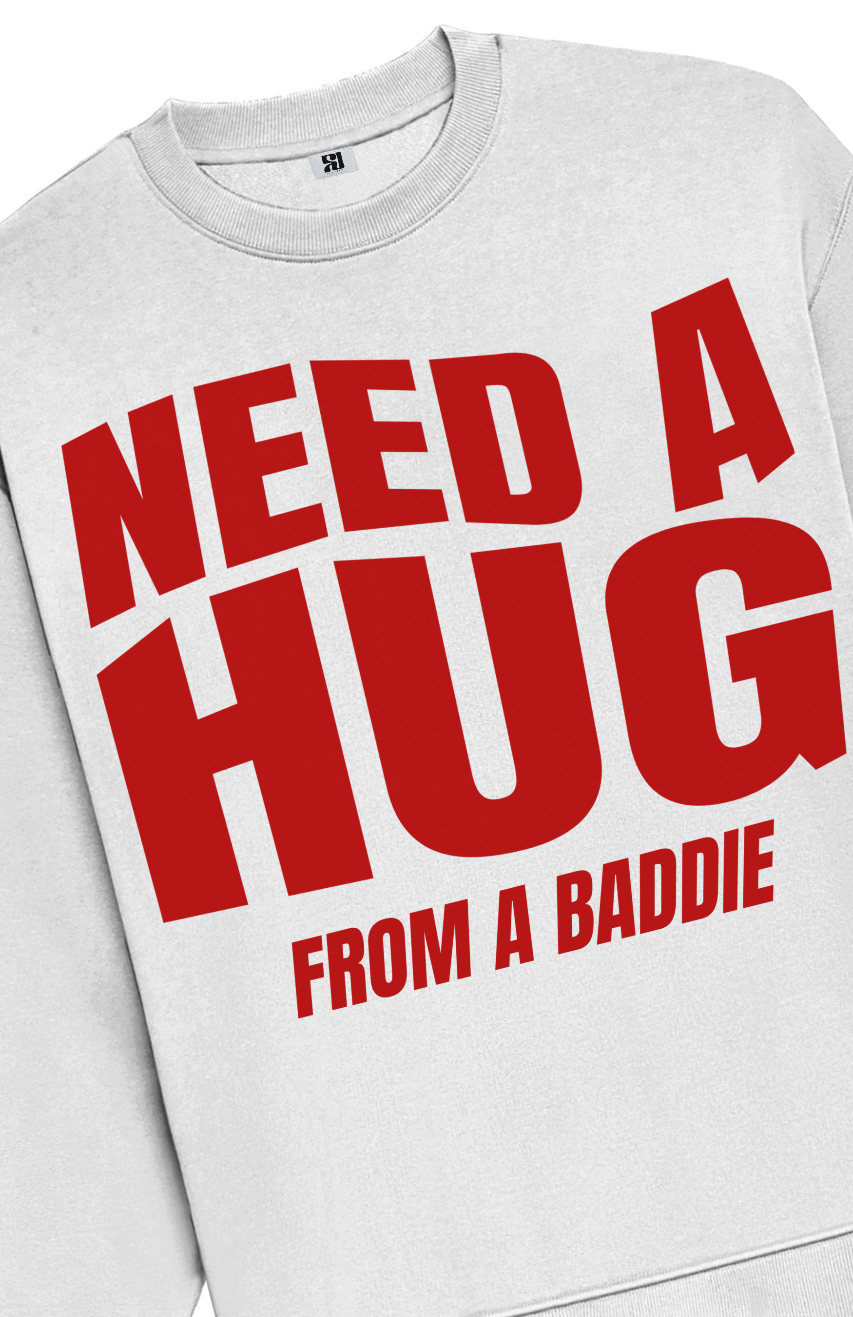 Need Hug — Oversized Sweatshirt