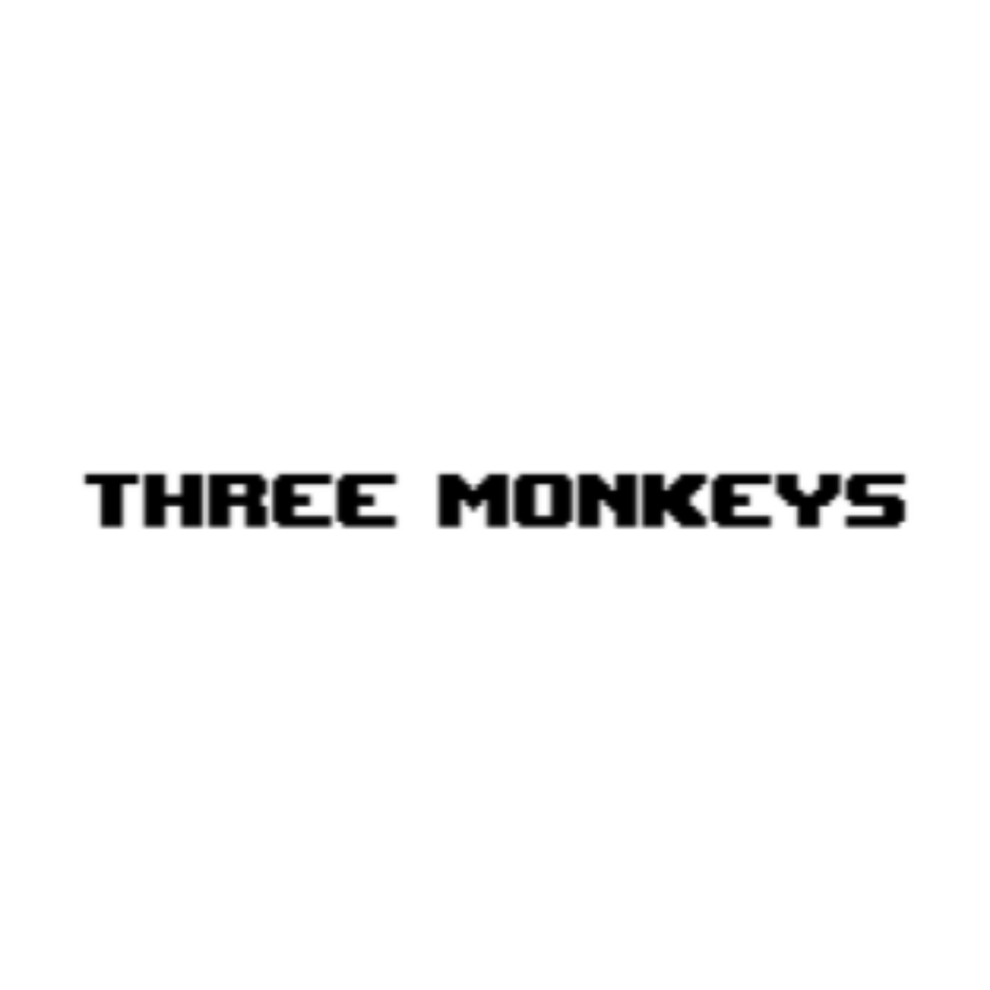 THREE MONKEYS