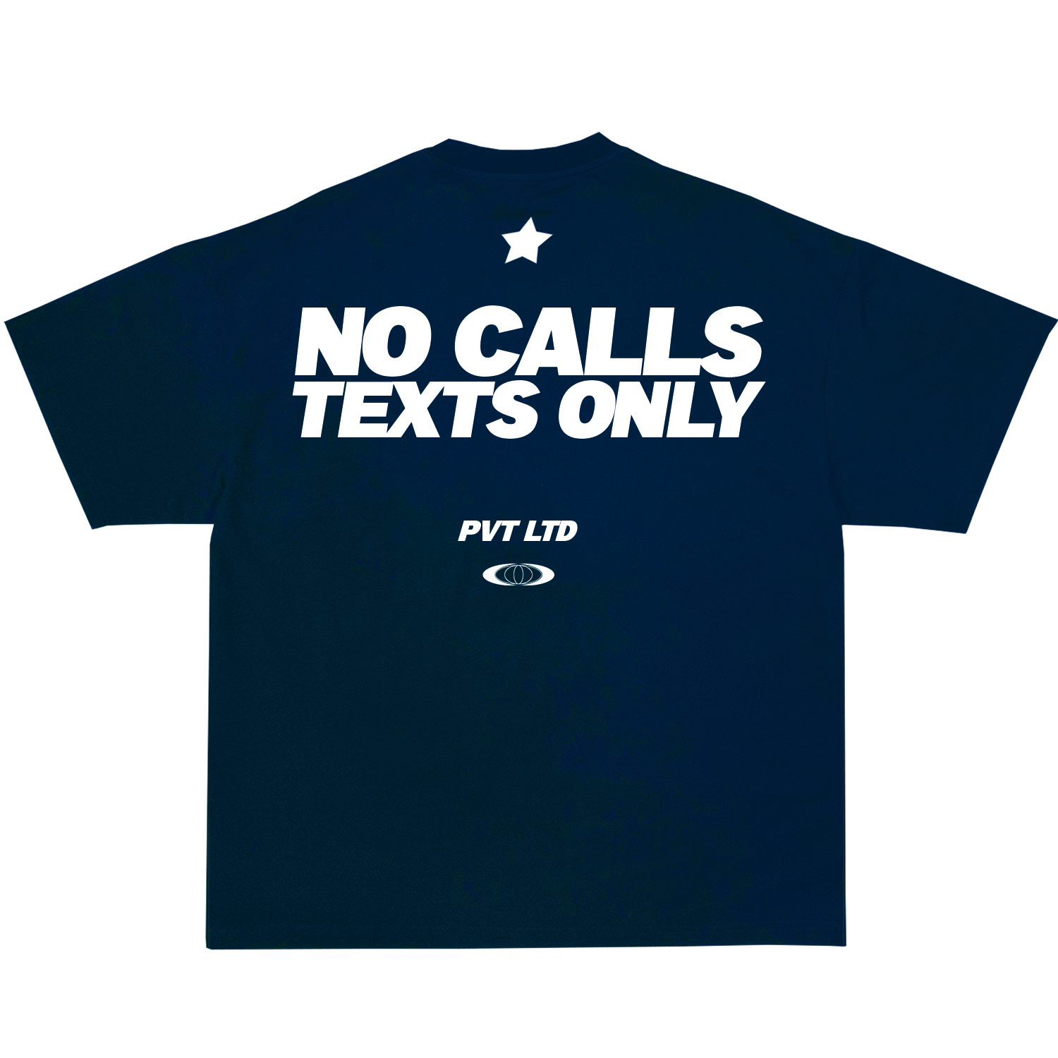 No Calls Texts Only Tee