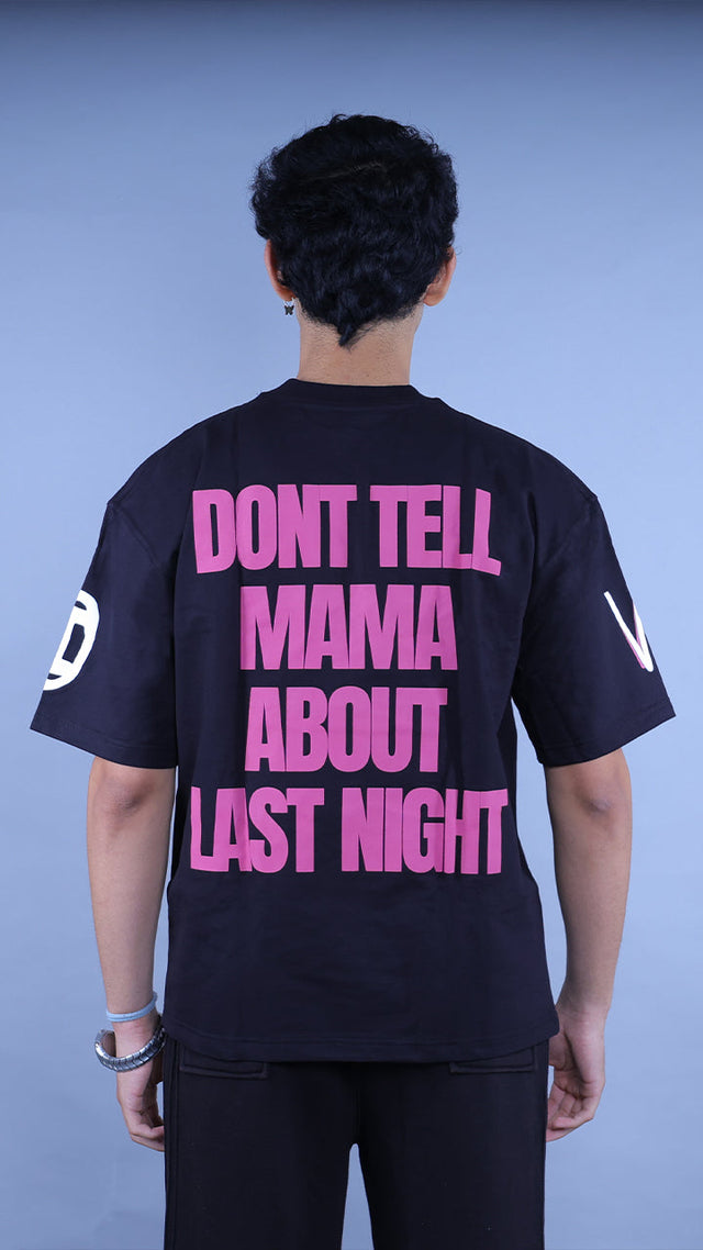 Don’t Tell Mama About Last Night
