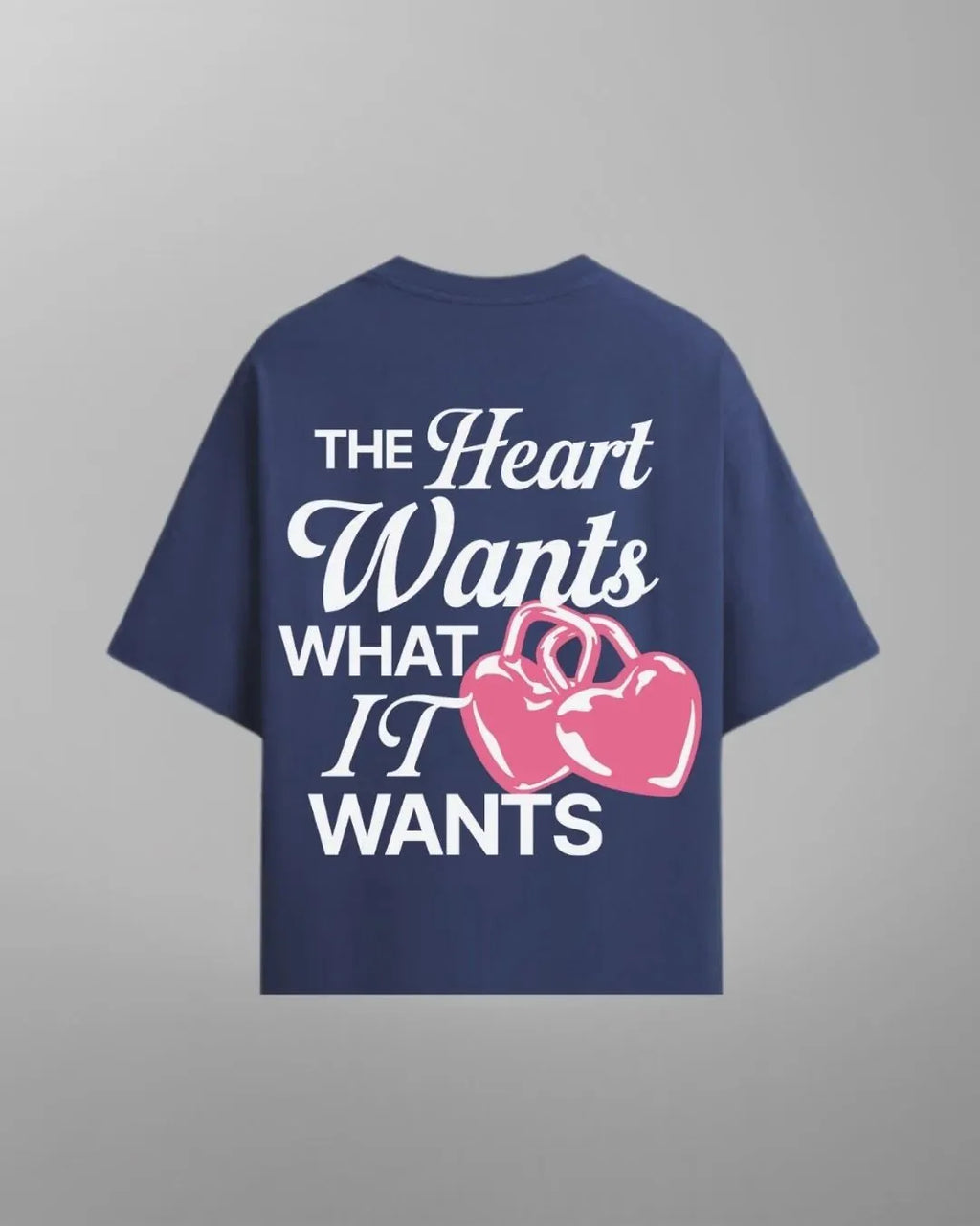Heart Wants Oversized T-ShirtTauxxic