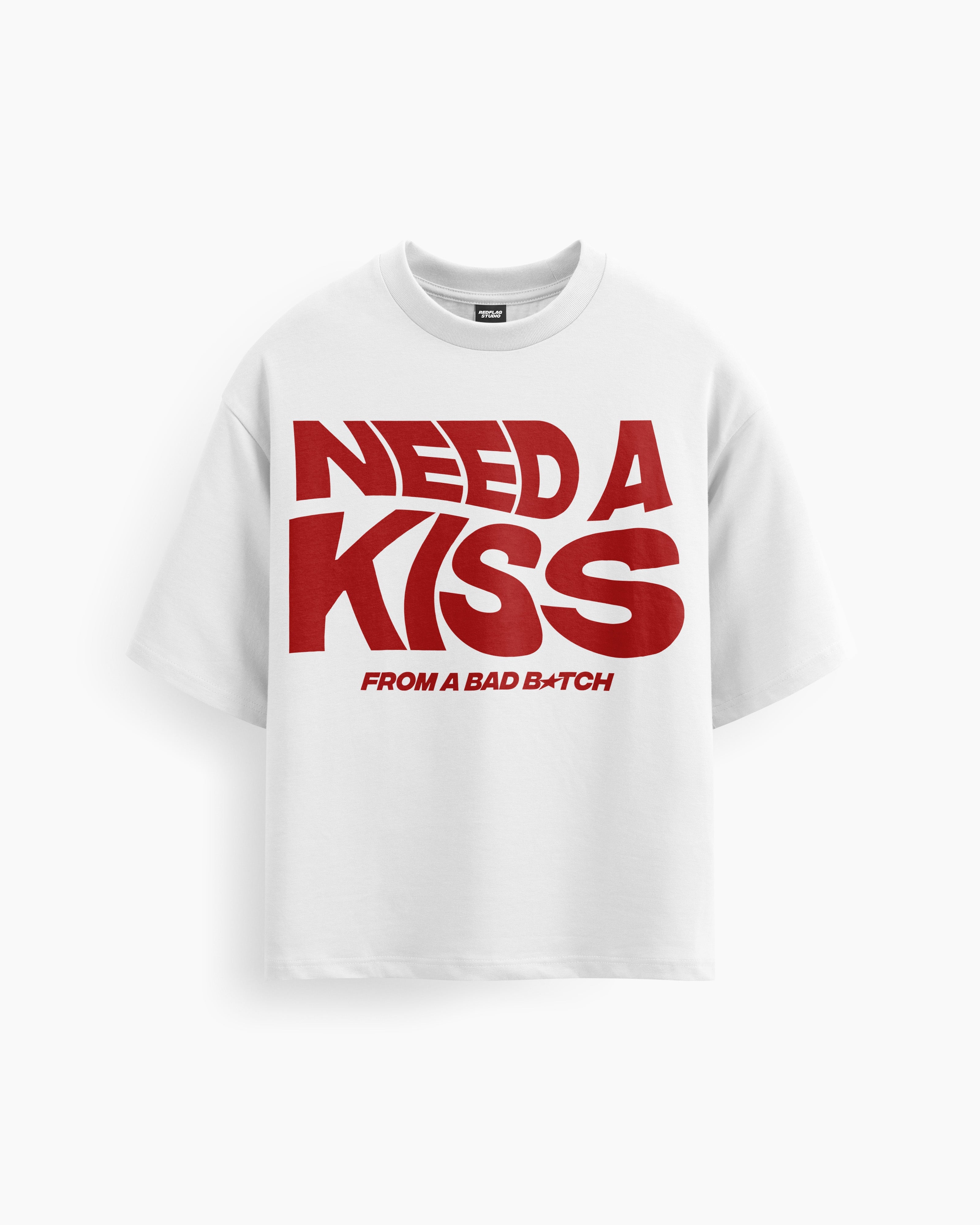 NEED A KISS Tee