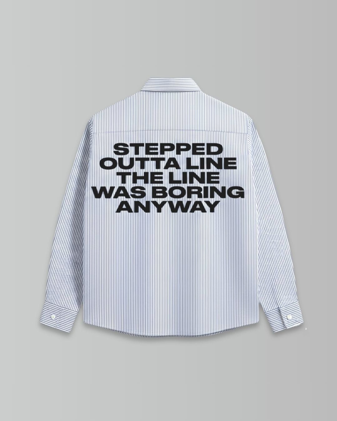 Outta Line ShirtTauxxic